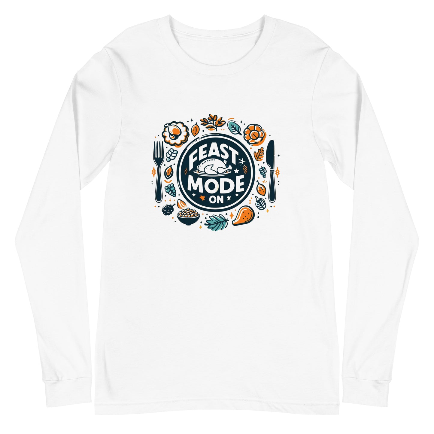 Feast Mode On Long Sleeve Tee