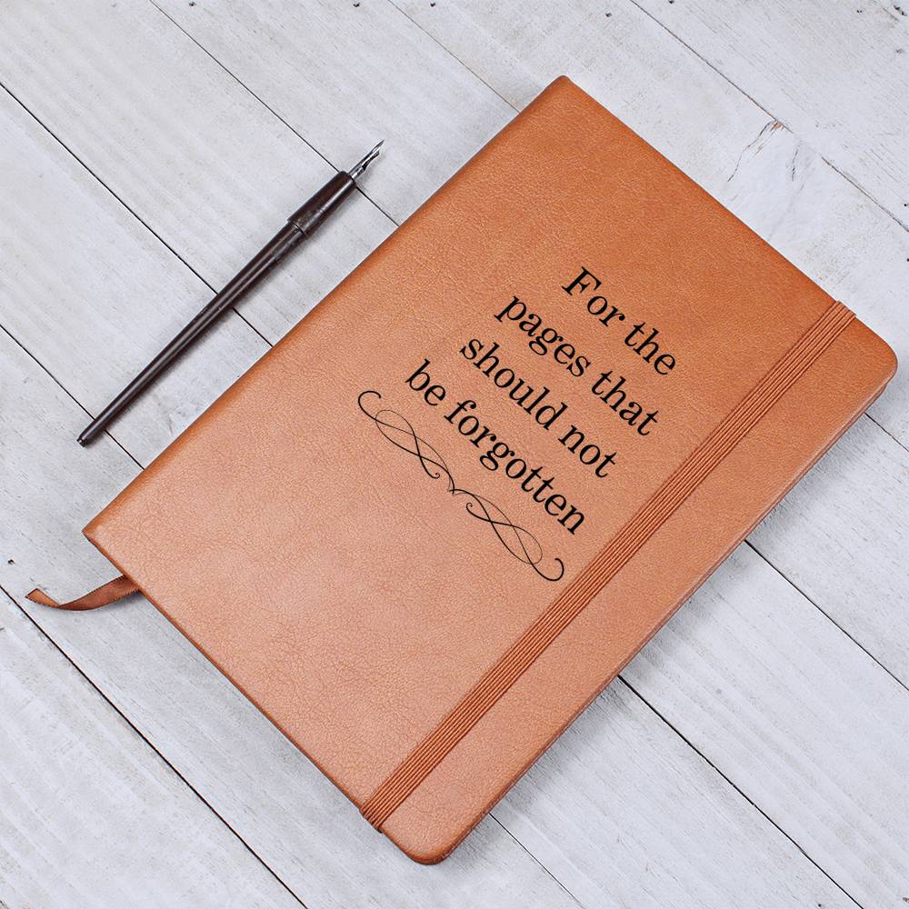 For the pages that should not be forgotten - Leather Journal