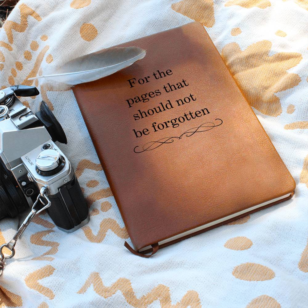 For the pages that should not be forgotten - Leather Journal