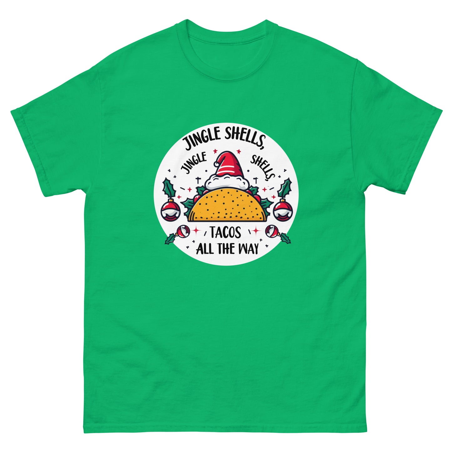 Jingle Shells, Jingle Shells, Tacos All The Way Men's Tee Shirt
