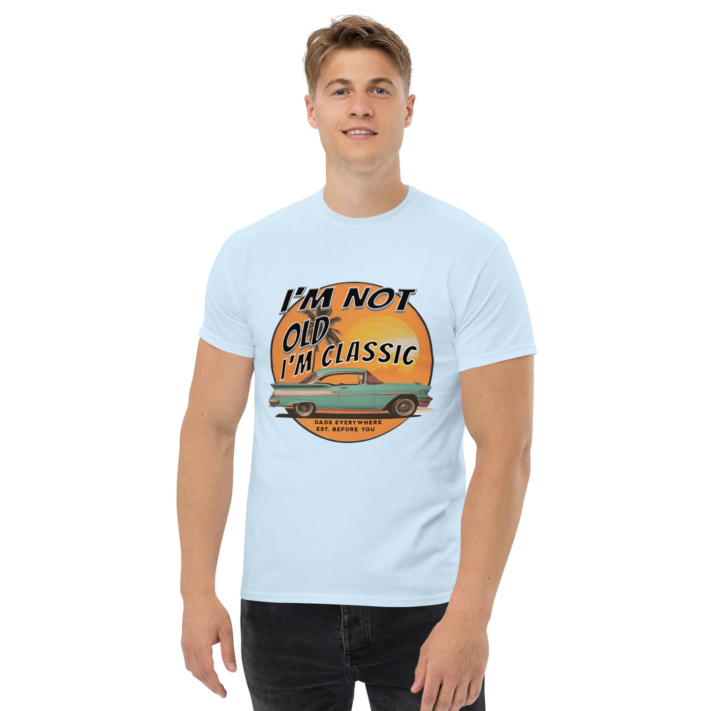 Classic Dad Humor Tee - 'I'm Not Old, I'm Classic'