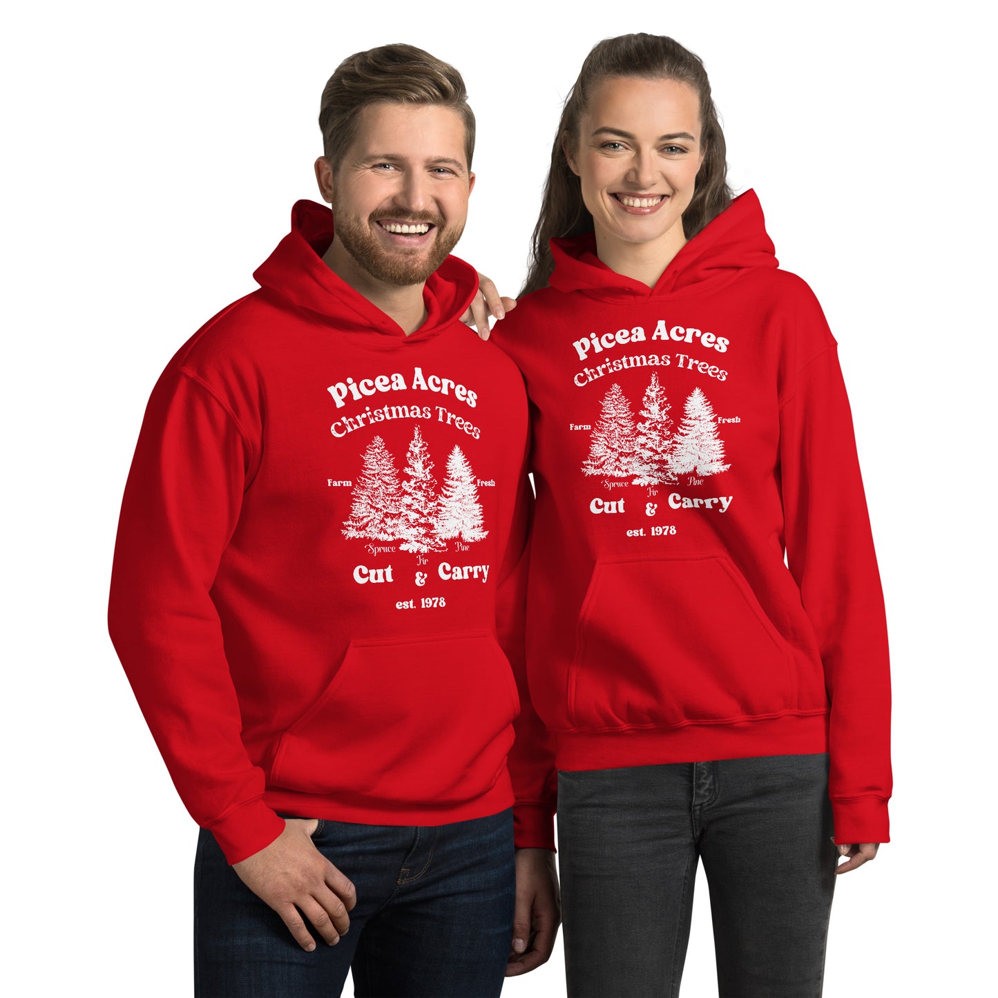 Picea Acres, Christmas Trees, Farm Fresh, Cut & Carry Unisex Hoodie Sweatshirt