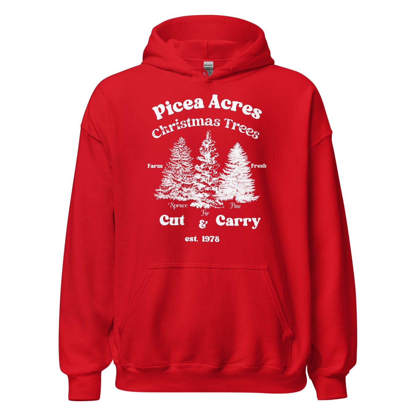 Picea Acres, Christmas Trees, Farm Fresh, Cut & Carry Unisex Hoodie Sweatshirt