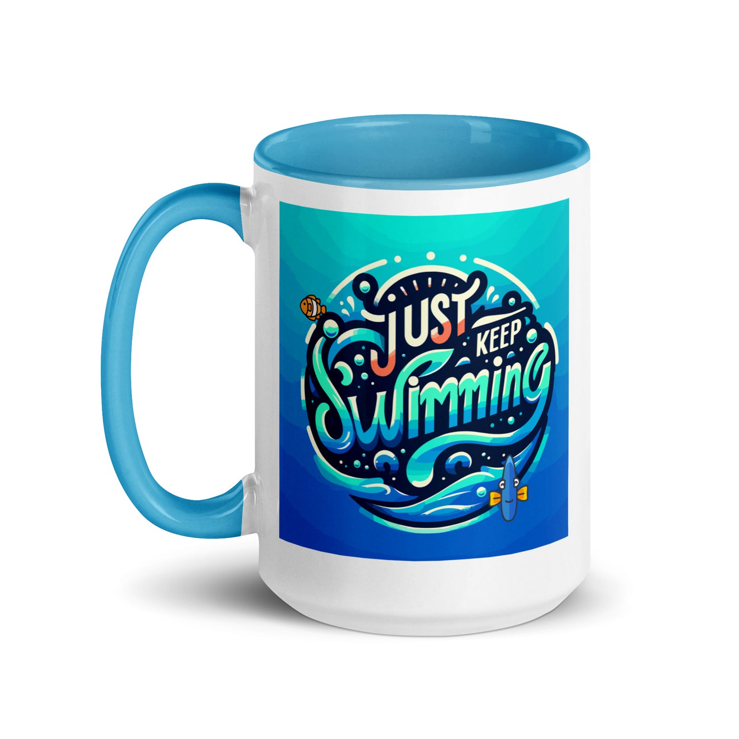 Just Keep Swimming 15 oz. Mug with Blue Color Inside