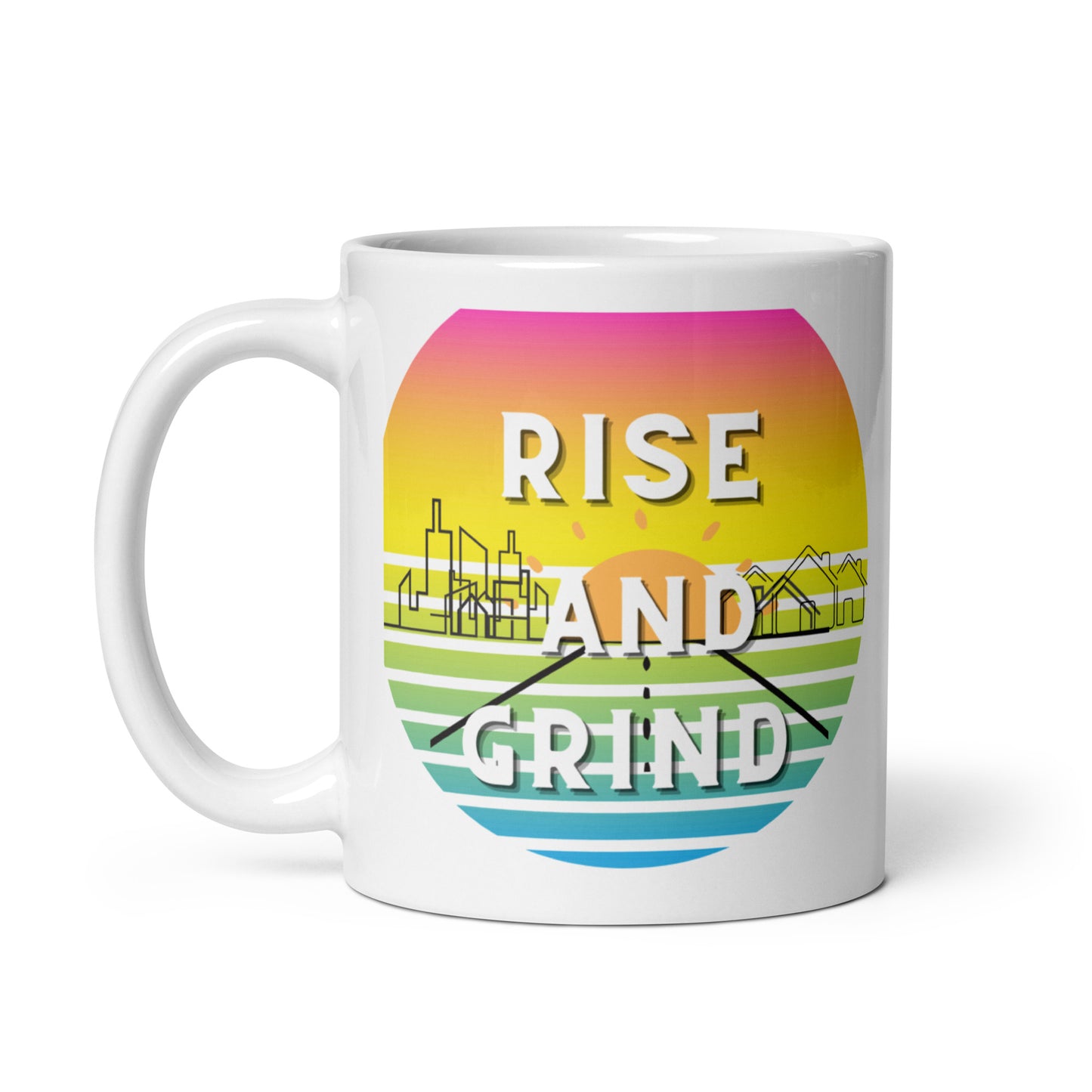 Rise and Grind White glossy mug