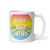 Rise and Grind White glossy mug