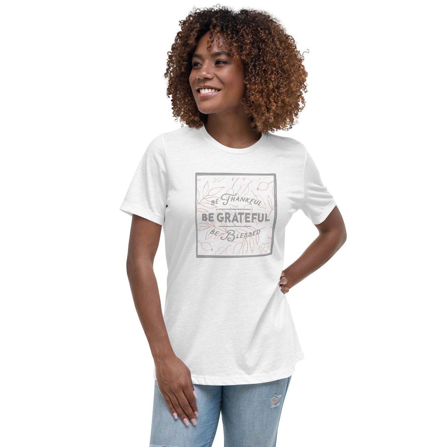 Be Thankful Women's Tee Shirt