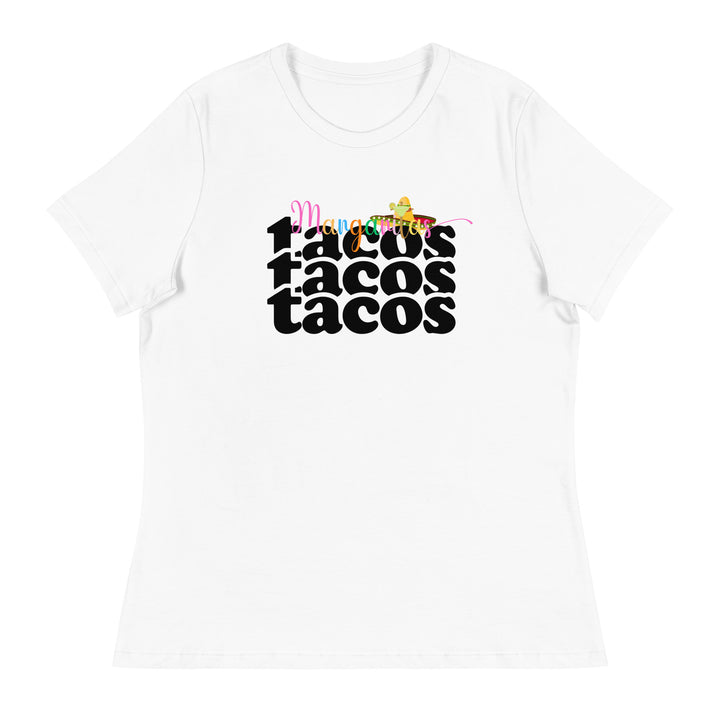 Margaritas, Tacos, Tacos, Tacos Women's Tee Shirt