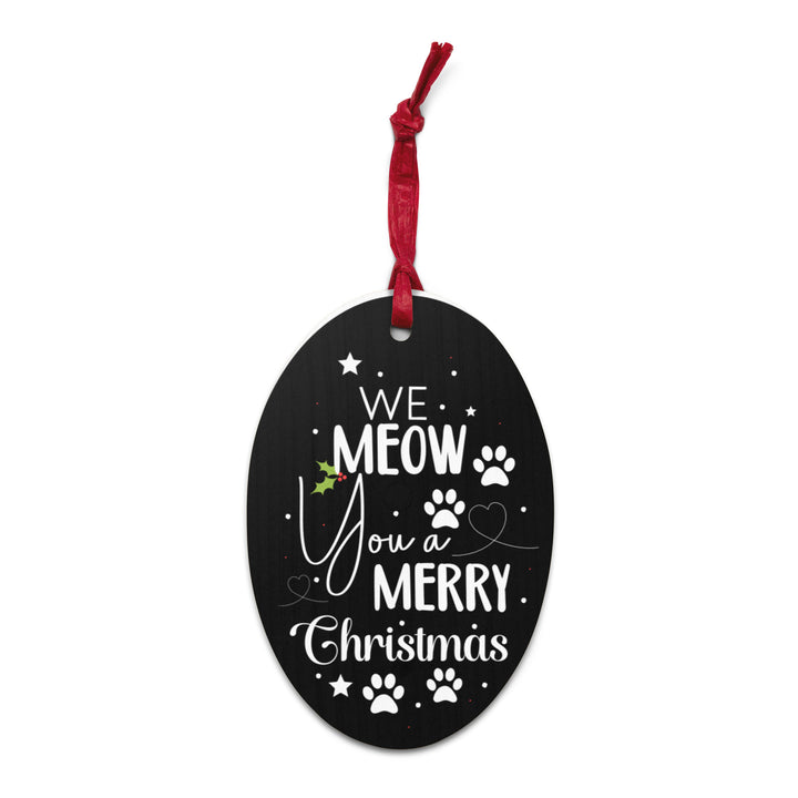 We Meow You A Merry Christmas Wooden Ornament