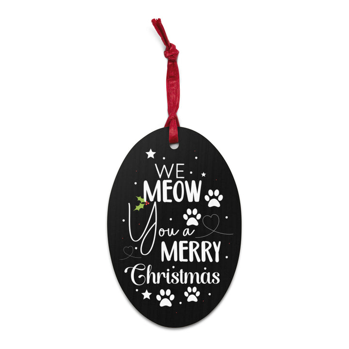 We Meow You A Merry Christmas Wooden Ornament