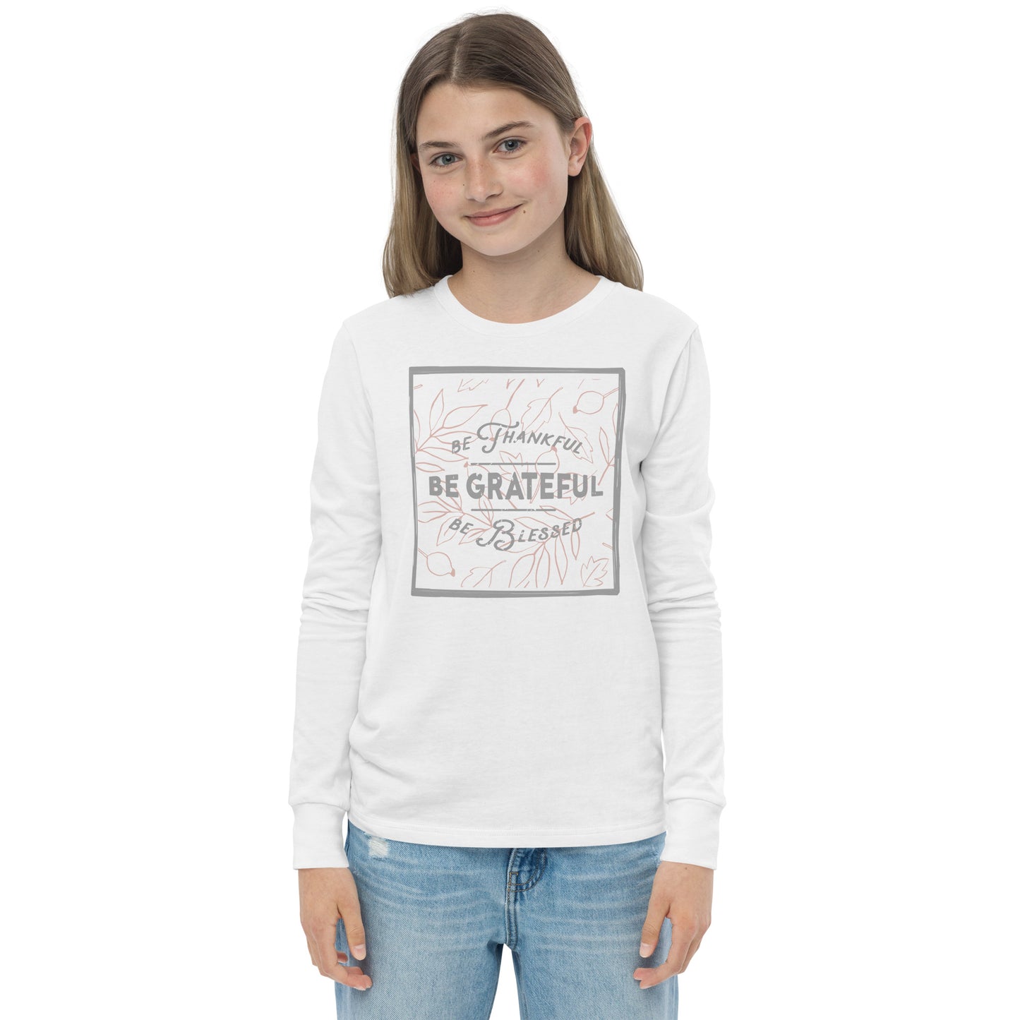 Be Thankful, Be Grateful, Be Blessed - Youth long sleeve tee