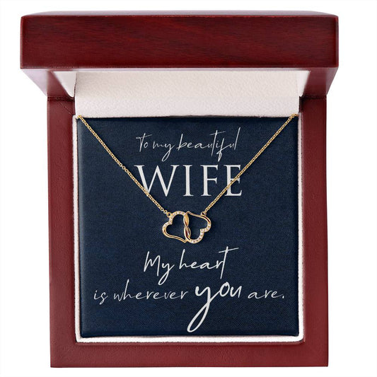 Everlasting Love Necklace with Message Box to Wife