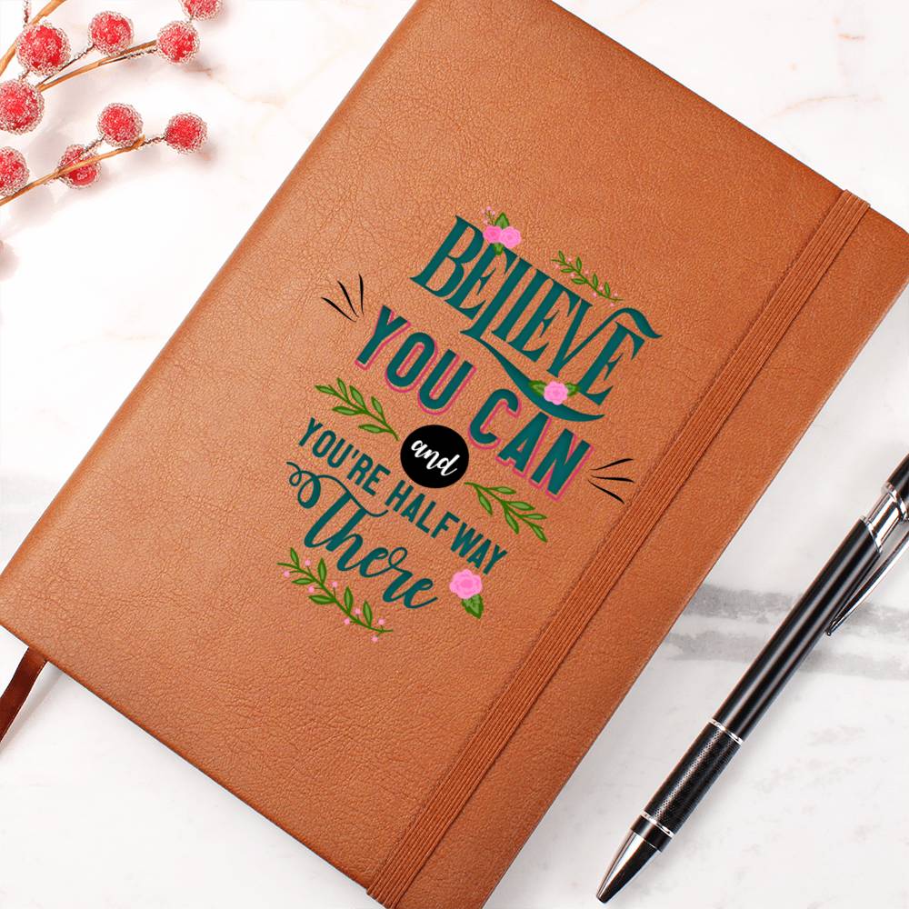 Cree en ti y estarás a medio camino - Leather Journal