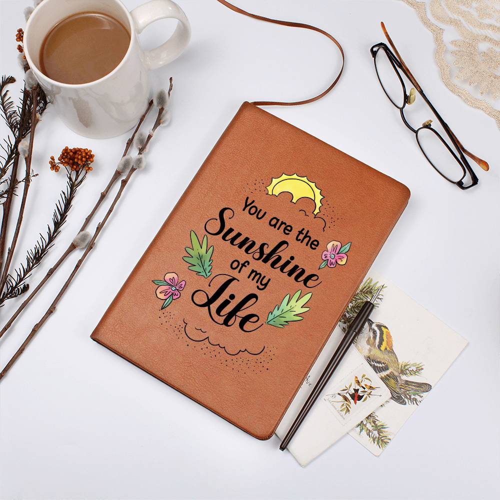 You are the Sunshine of my Life - Leather Journal