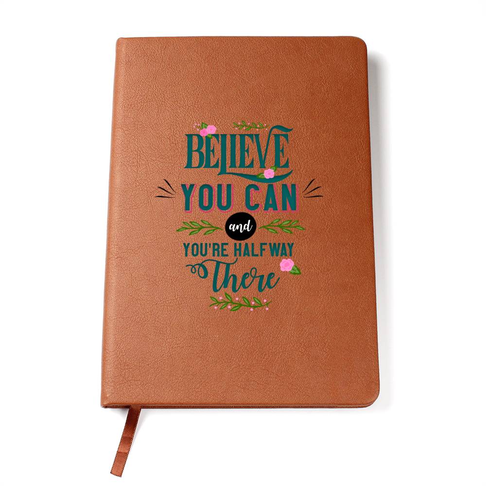 Cree en ti y estarás a medio camino - Leather Journal
