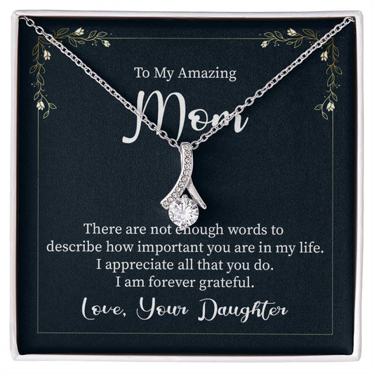 Alluring Beauty Necklace with Message Box to Mom from Daughter
