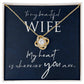 Love Knot Necklace with Message Box to Wife