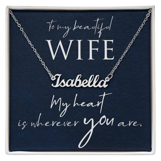 Name Necklace with Message Box to Wife